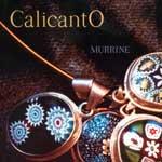 CALICANTO - Murrine