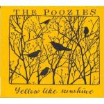 POOZIES The - Yellow like sunshine