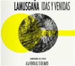 MUSGAÑA La - Idas y Venidas