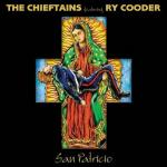 CHIEFTAINS Featuring RY COODER - San Patricio