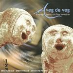 AAVV - A Veg De Veg - Paysage Sonore en Pays Vannetais