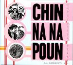 CHIN NA NA POUN - Au cabanon ...