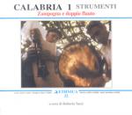 AAVV - Calabria 1 - Strumenti: zampogna e doppio flauto a cura di Roberta Tucci