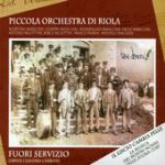 PICCOLA ORCHESTRA DI RIOLA ospite Claudio Carboni - Fuori servizio / Il liscio cambia pelle