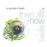 AAVV - A Woman's Heart - Then & Now