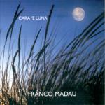 MADAU Franco - Cara 'e luna