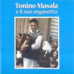 MASALA Tonino - e il suo organetto