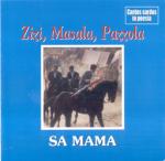 ZIZI, Bernardo & MASALA, Mario & PAZZOLA, Antonio - Sa mama