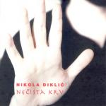 DIKLIC Nikola - Nečista Krv - Sangue Impuro