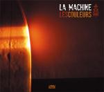 MACHINE La - Les couleurs