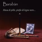 BARABAN - Musa di pelle, pinfio di legno nero...