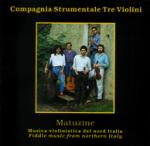 Compagnia Strumentale Tre Violini - Matuzine (Fiddle Music From