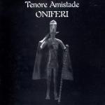 Tenore Amistade Oniferi - Tenore Amistade Oniferi