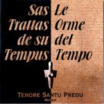 Tenore Santo Pedru Nuoro - Sas trattas de su tempus