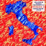 Atlante di musica tradizionale - Italia 2 (- Tenores di Bitti, La Moresca, La Piva dal Carner, La Macina, tre Martelli ...)
