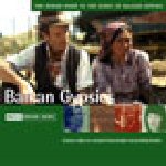 Balkan Gypsies (Mahala Rai Banda, Taraf de Haidouks, Boban Markovic...)