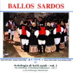 Ballos Sardos - Antologia di balli sardi - Vol.1