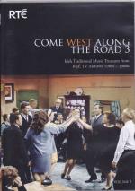 COME WEST ALONG THE ROAD 3 - Irish traditional Music Treasures from RTE TV Archives 1960-1980 DVD