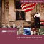 Delta Blues (- Burnisde R. L., Robert Johnson, Muddy Waters, Bukka White, ...)