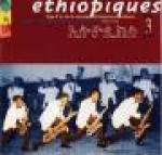 ETHIOPIQUES 03 - L'age d'or de la musique ethiopienne moderne 1969-1975