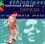 ETHIOPIQUES 07 - Erè mèla mèla 1975