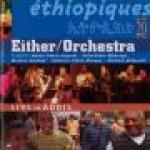 ETHIOPIQUES 20 - Live in Addis