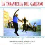 La tarantella del Gargano - Le tradizioni musicali in Puglia - Vol. 2