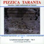 Pizzica Taranta - Le tradizioni musicali in Puglia - Vol. 3