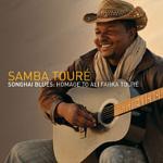 Songhai Blues : Homage to Ali Farka Tourè