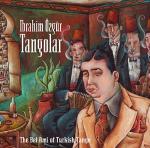 Tangolar - The Bel Ami of Turkish Tango