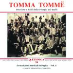 Tomma Tommë - Musiche e balli dalla Murgia dei trulli