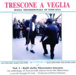 Trescone a veglia - Balli della Maremma toscana vol. 1