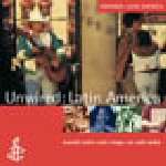 Unwired Latin America (Virginia Rodriguez, Inti Illimani, Tin Tan, Rumillajta ...)