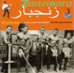 Zanzibara 3 - The 1960s Sound of Tanzania