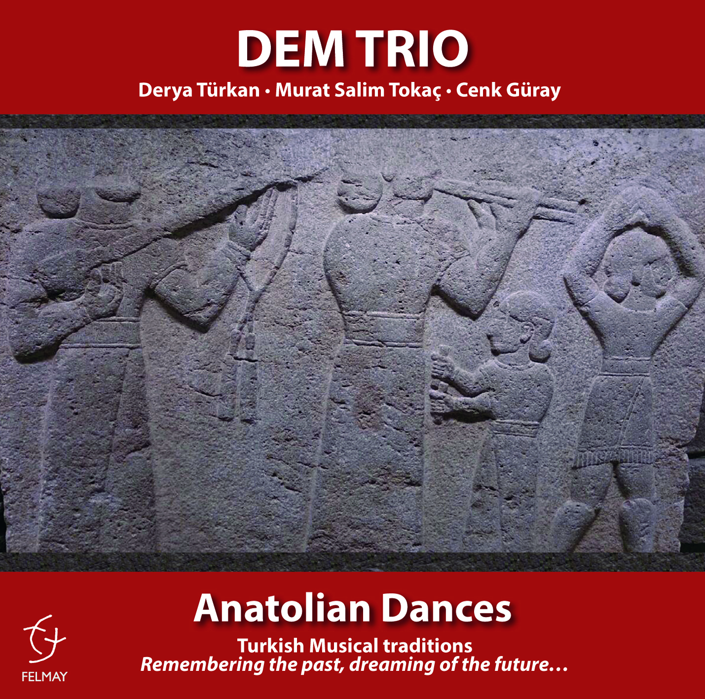 ANATOLIAN DANCES Turkish Classical Traditions Remembering the past, dreaming of the future, ...)