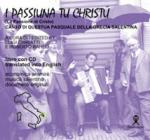 I Passiuna Tu Christu’ - Canti di questua pasquale della Grecia Salentina
