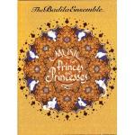 Music for Princes and Princess