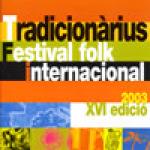 Tradicionarius - Festival 2003 (A. Osta, Pont d'Arcalis, E. Carthy, Tre Martelli, ...)